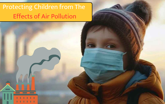 Protecting Children from Air Pollution Threats